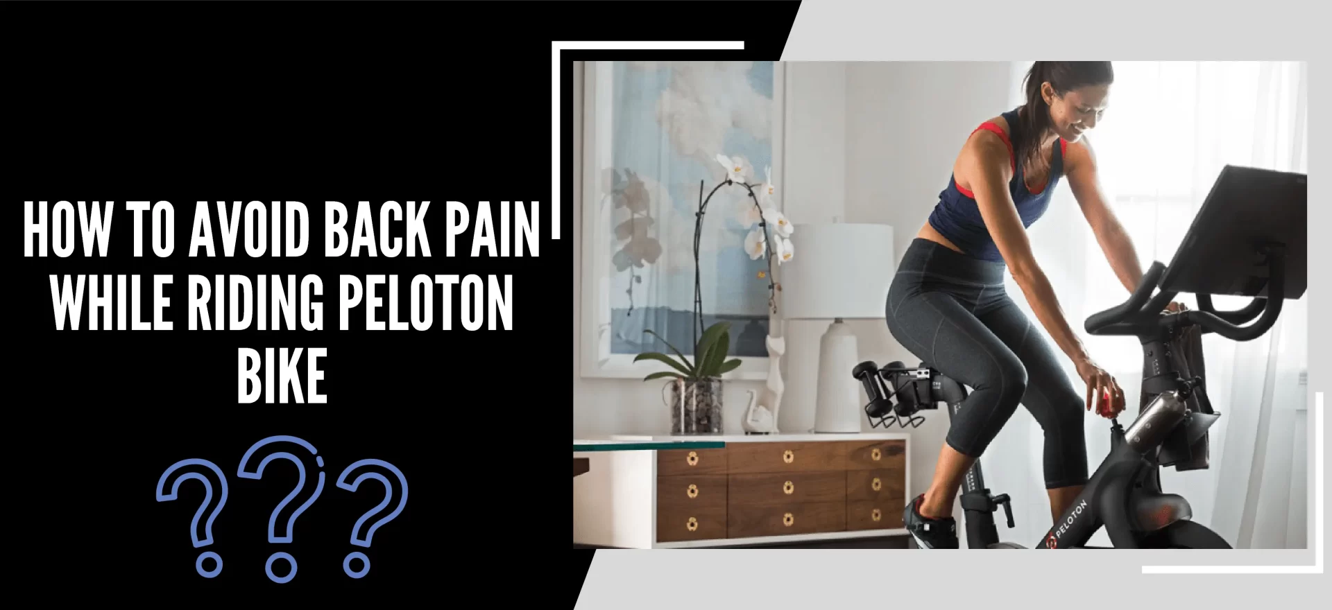 How To Avoid Back Pain While Riding Peloton Bike