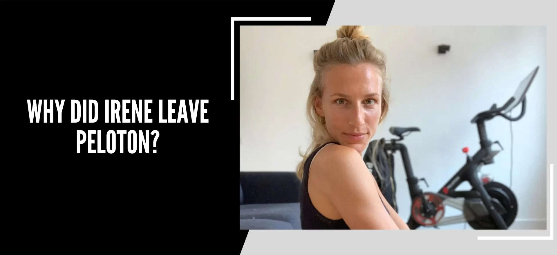 Why Did Irene Leave Peloton?