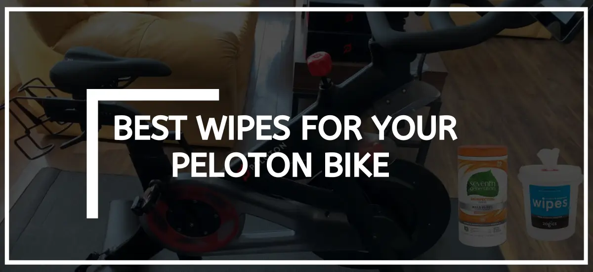 Best Wipes For Peloton Bike