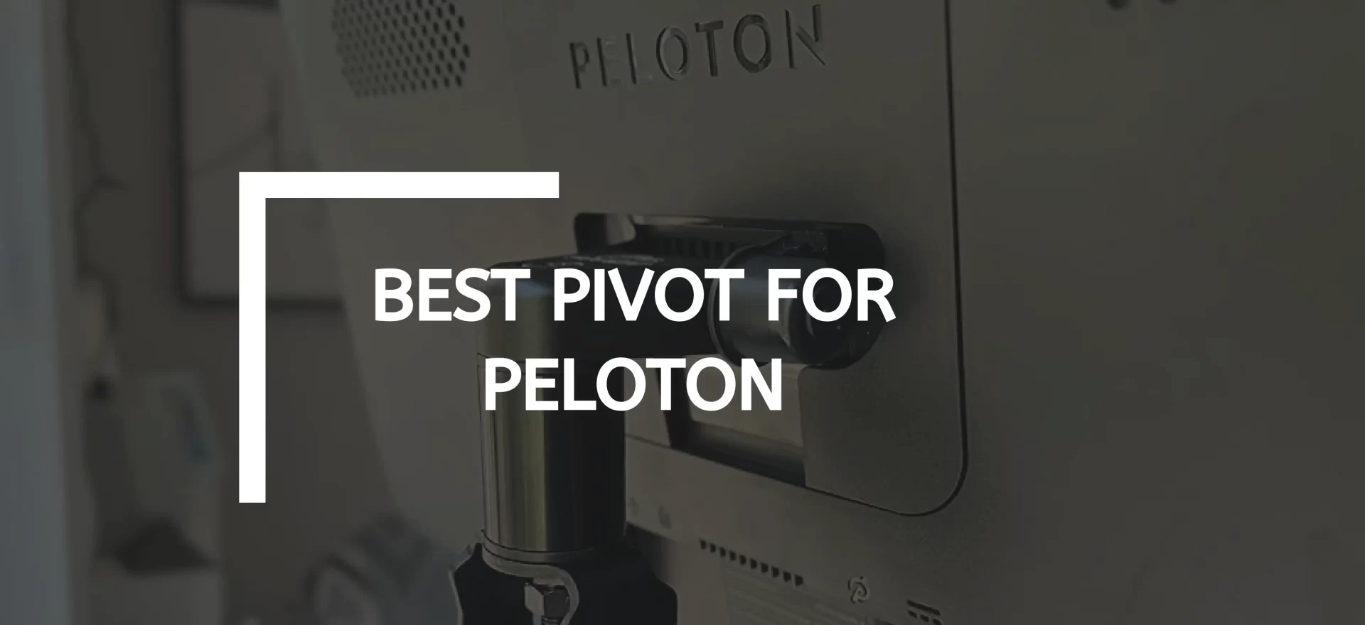 Best Pivot For Peloton