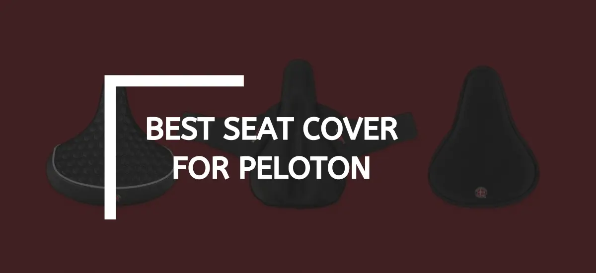 Best Seat Cover For Peloton