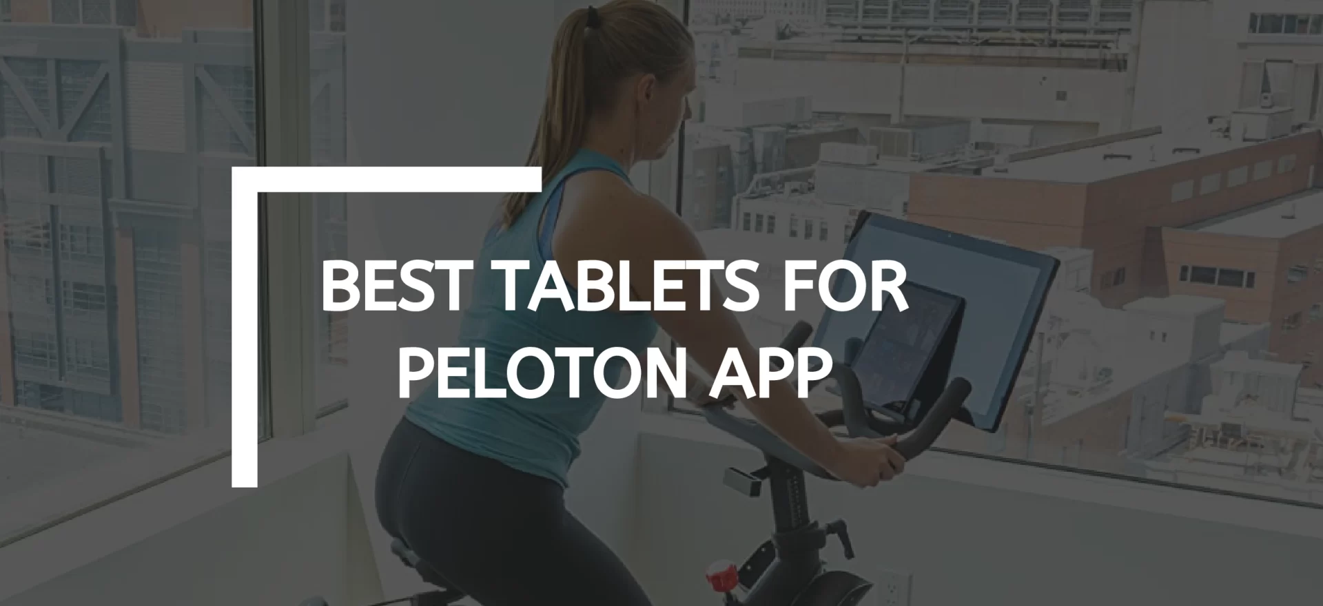 Best-Tablets-For-Peloton-App