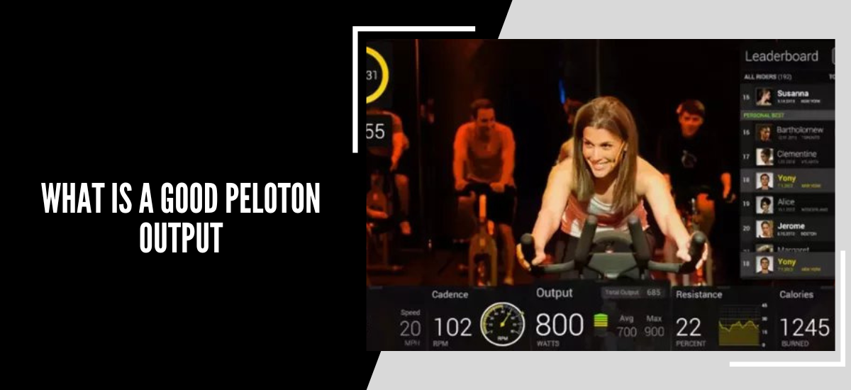 What is a Good Peloton Output