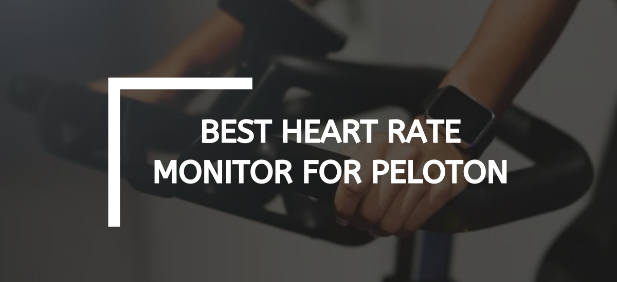 Best Heart Rate Monitor For Peloton