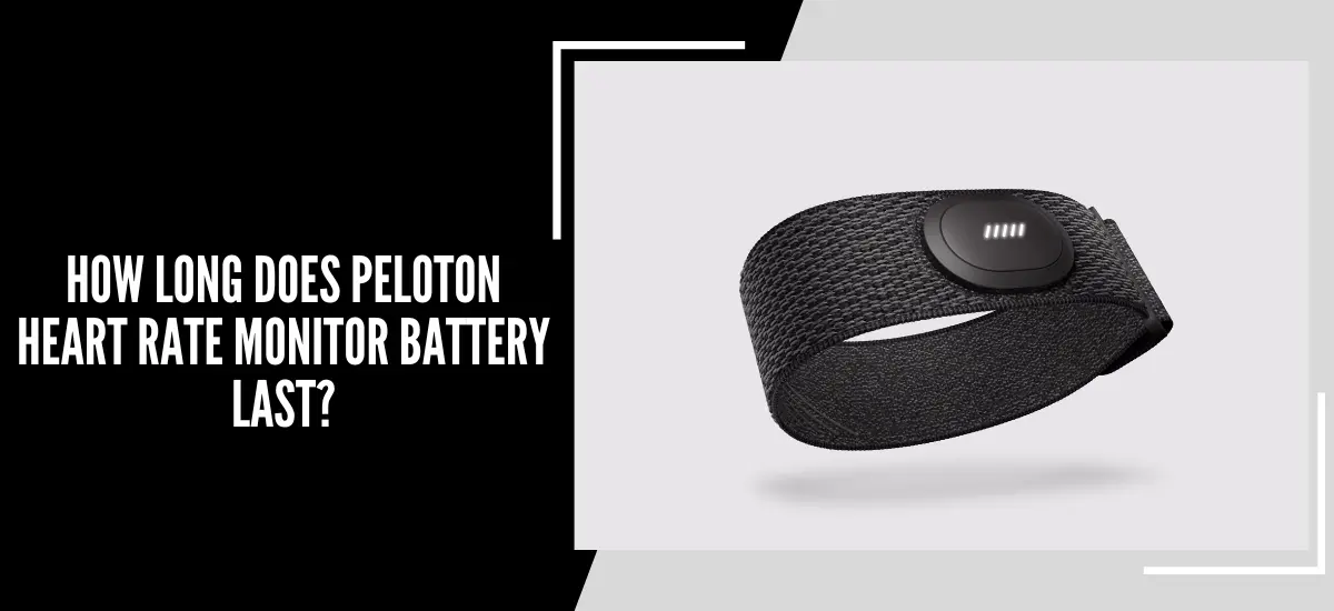How Long Does Peloton Heart Rate Monitor Battery Last,Peloton Heart Rate Monitor Battery Last,peloton heart rate monitor battery life,peloton heart rate monitor battery install,replace peloton heart rate monitor battery