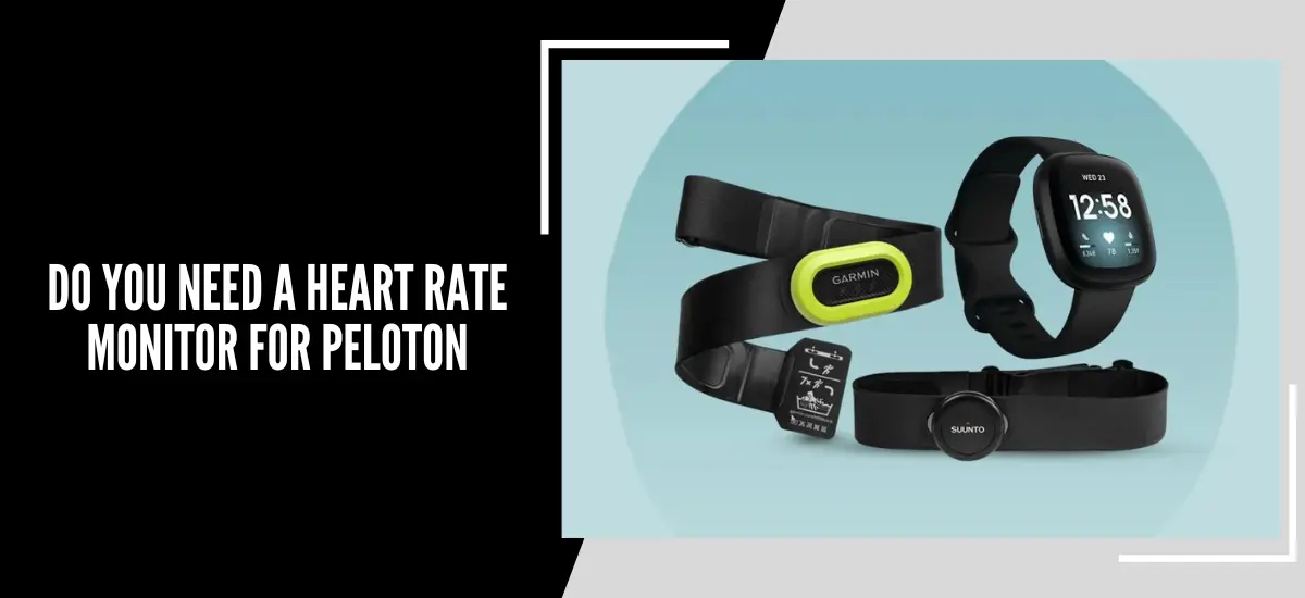 Do You Need a Heart Rate Monitor For Peloton