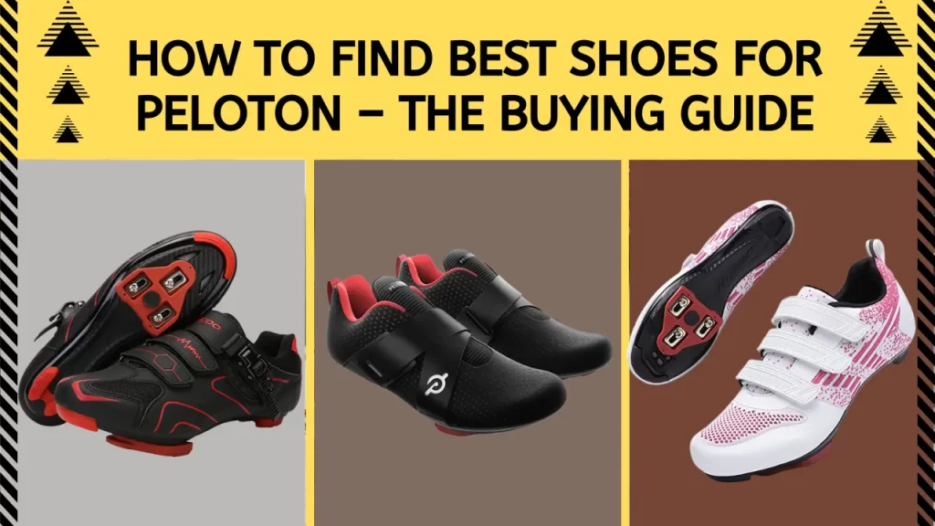 How To Find Best Shoes For Peloton – The Buying Guide
