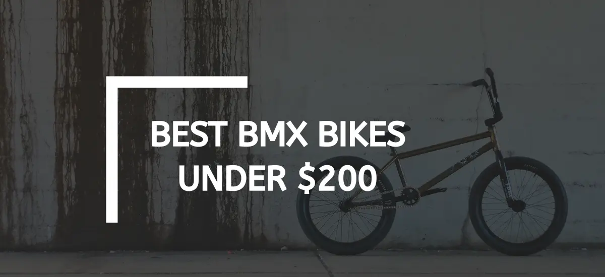 Best BMX Bikes Under $200