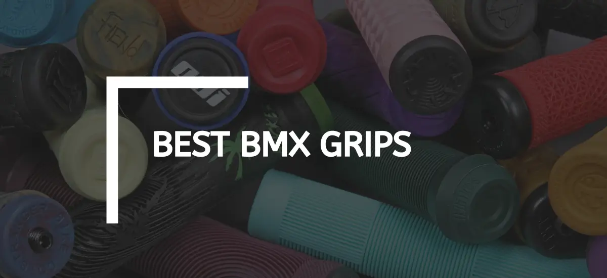 Best BMX Grips
