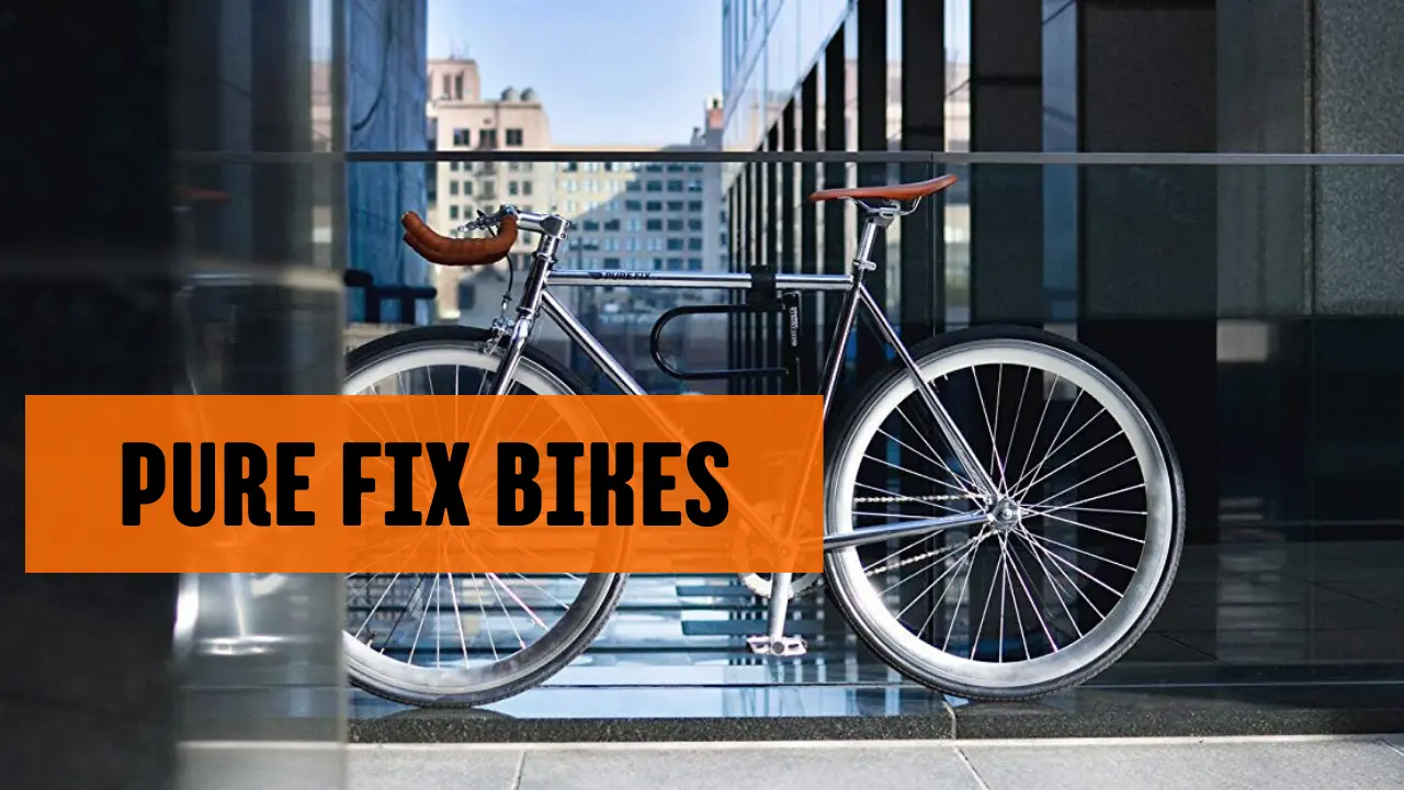 Are Pure Fix Bikes Good