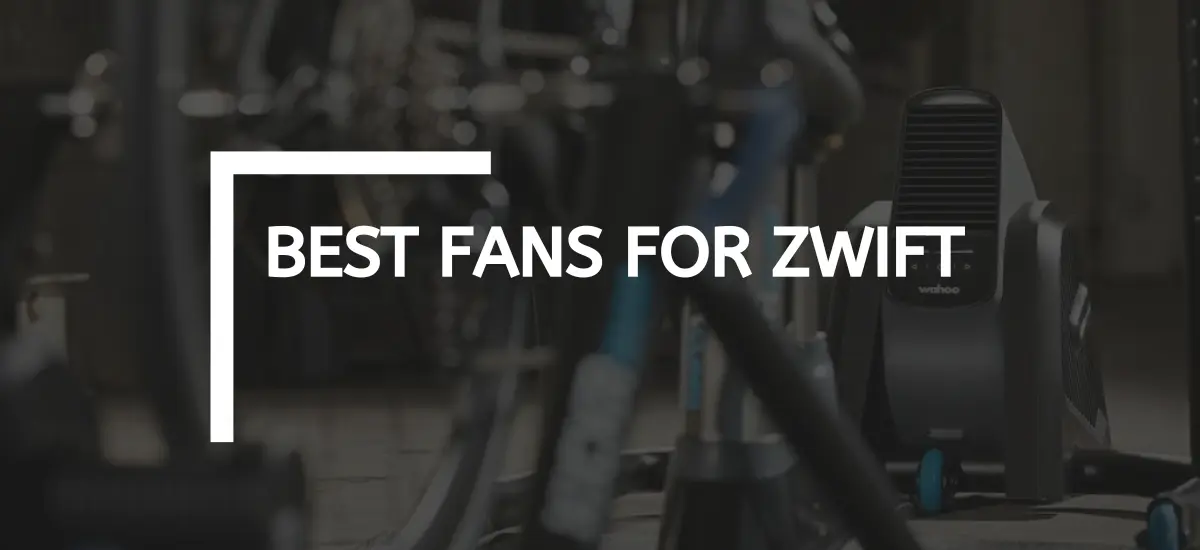 Best Fans For Zwift