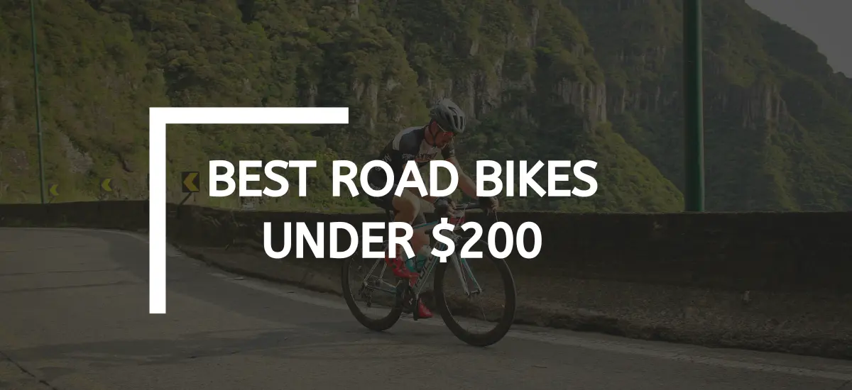 Best Road Bikes Under $200