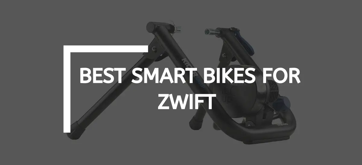 Best Smart Bikes For Zwift